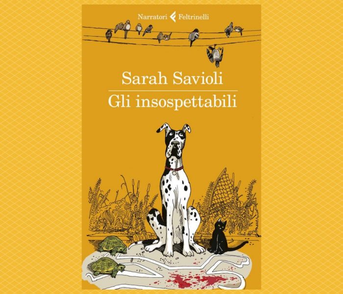 Recensioni in 10 righe: “Gli insospettabili” di Sarah Savioli